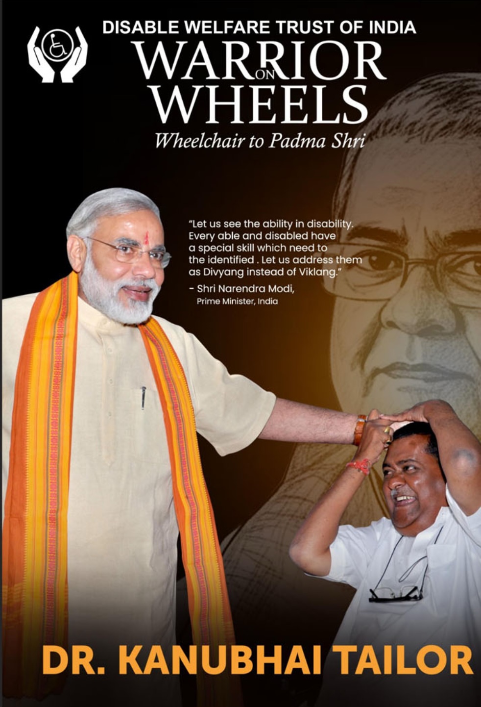 Warrior on Wheels – The Story of Padmashri Dr. Kanubhai Tailor